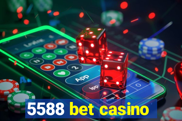 5588 bet casino